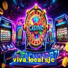 viva local sjc